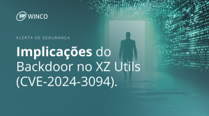 Implicações do Backdoor no XZ Utils (CVE-2024-3094)